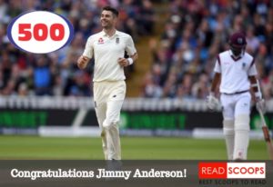 Read Scoops James Anderson 500 test wickets