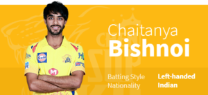 Chaitanya Bishnoi represents CSK in the IPL