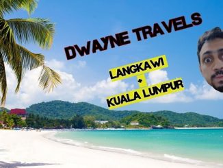 Dwayne Travels - Holiday to Langkawi and Kuala Lumpur