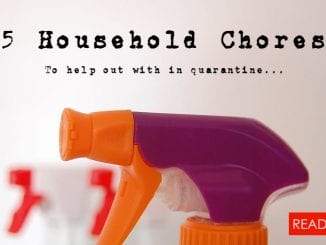 5 Household Chores to Help With in Quarantine