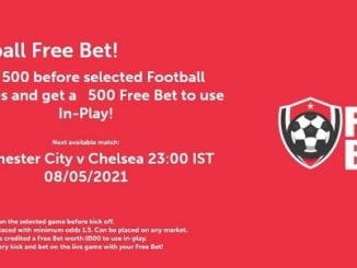 Get Rs.500 FREE Bet For Man City vs Chelsea Game