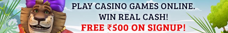 Sign-up to Jungle Raja casino and get Rs.500 FREE