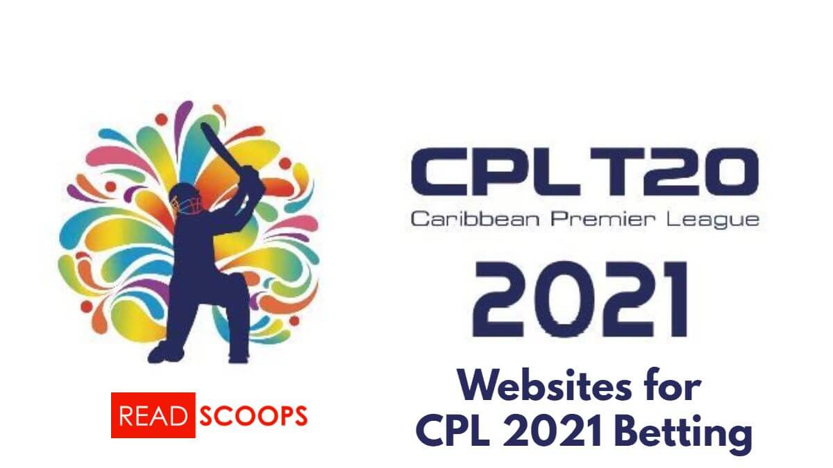 Best Websites For CPL 2021 Betting