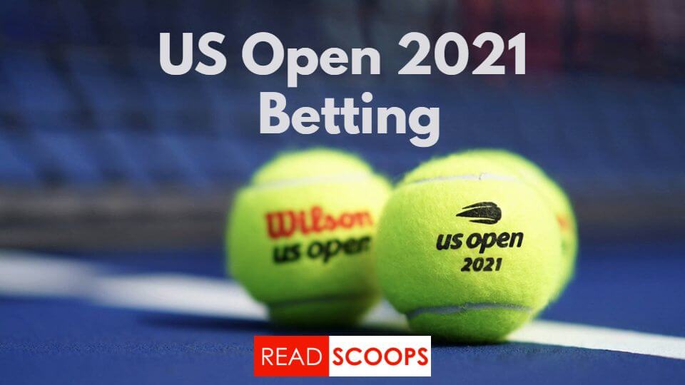 Best Websites For US Open 2021 Betting Read Scoops