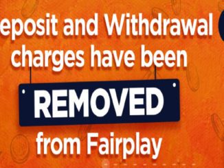 Now No Deposit/Withdrawal Charges on FairPlay Club