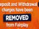 Now No Deposit/Withdrawal Charges on FairPlay Club