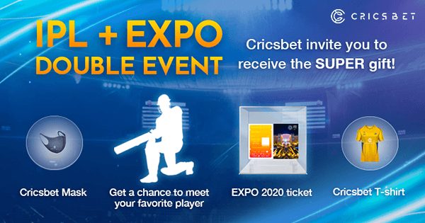 Now Win EXPO 2020 FREE Tickets on CricsBet