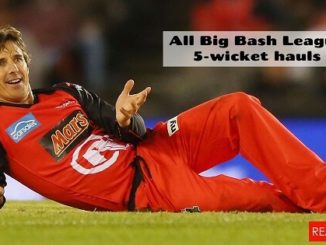 List of All Big Bash League 5-Wicket Hauls Till Date