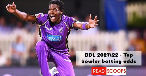 BBL 2021/22 - Top Bowler Betting Odds