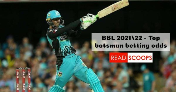 BBL 2021/22 - Top Batsman Betting Odds