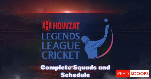 Legends League Cricket 2022 - Full Squads and Schedule