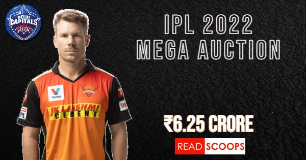 IPL 2022 Auction - David Warner Bags ₹6.25 Contract