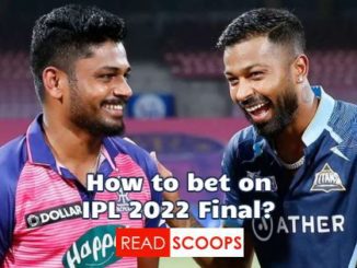 How To Bet On IPL 2022 FINAL?