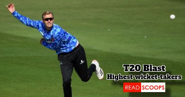 England T20 Blast Top 10 Wicket-Takers List