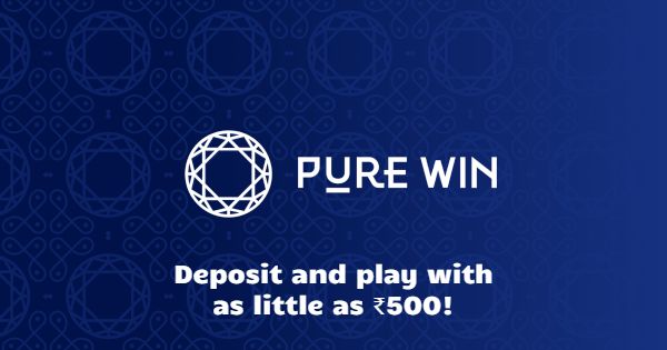 Now Deposit From As Low As ₹500 on Purewin