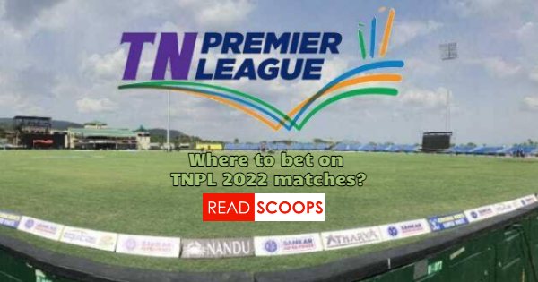 Liga Premier Tamil Nadu 2022 – Situs Web Taruhan Terbaik