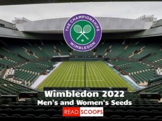 Wimbledon 2022 - Men's & Women's Seeds Tracker