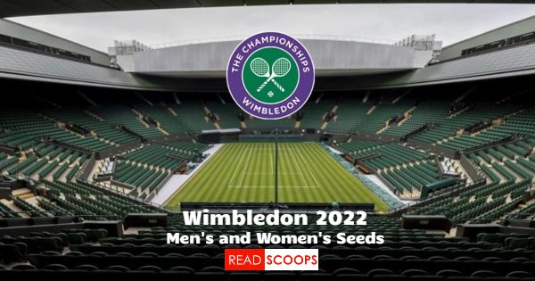 Wimbledon 2022 – Pelacak Unggulan Putra & Putri