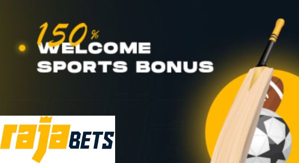 Now Get 150% Welcome Bonus on Rajabets.com