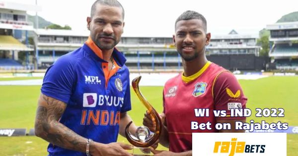 West Indies vs India 2022 Betting on Rajabets