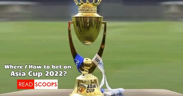 Asia Cup 2022 - Top 5 Betting Websites