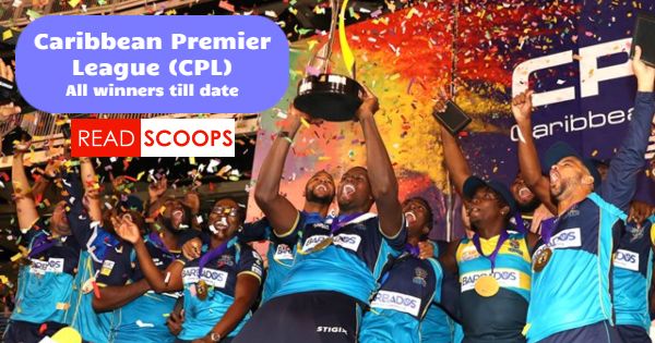 Full Caribbean Premier League (CPL) Winners List