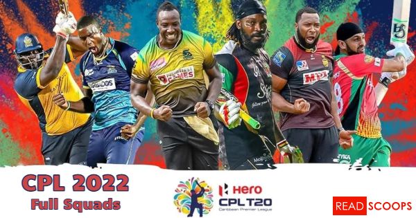 Caribbean Premier League 2022 - Complete Squads