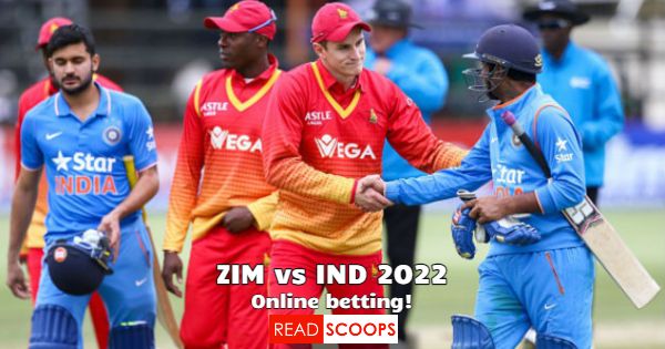 How to Bet Online For Zimbabwe vs India 2022?!