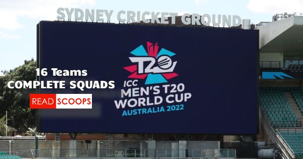 ICC T20 World Cup 2022 - All 16 Teams Complete Squads