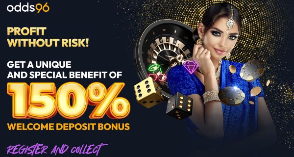 Register And Claim 150% Welcome Odds96 Bonus!