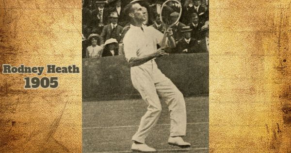 When Rodney Heath Won the First Australian Open Men's Title (1905)