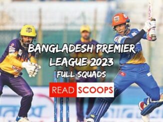 Bangladesh Premier League - BPL 2023 Complete Squads