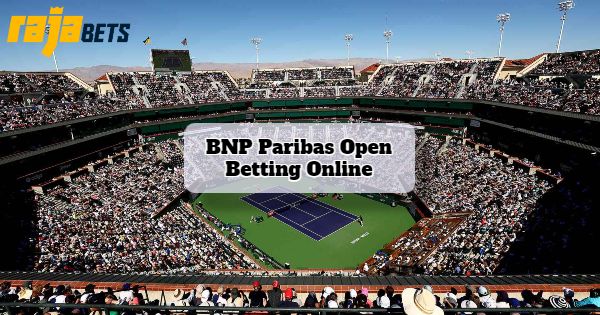 2023 Indian Wells Masters Betting Online | Read Scoops