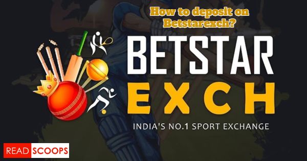 How to Complete Betstarexch Deposit From India?