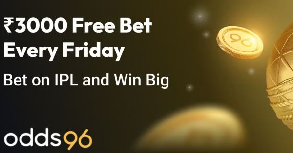 IPL 2023 - Get ₹3,000 FREE Bet Every Friday on Odds96