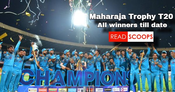Complete Maharaja Trophy T20 Winners List