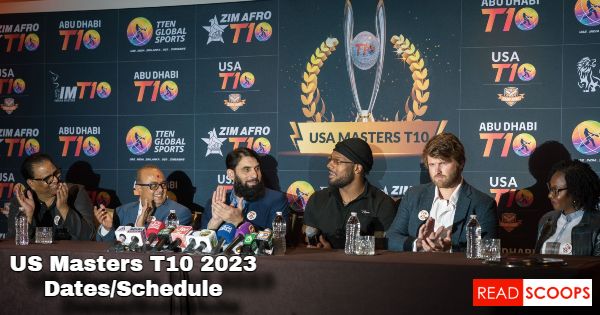 US Masters T10 League 2023 - Dates & Schedule