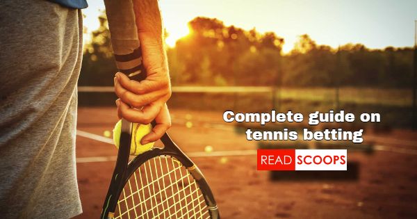 A Guide to Betting on Tennis