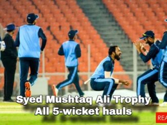 Syed Mushtaq Ali Trophy 5-Wicket Hauls List