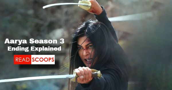 Hotstar Specials: Aarya Season 3 Ending Explained