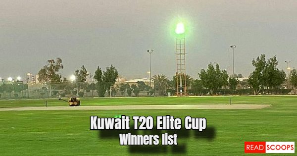 Complete Kuwait T20 Elite Cup Winners List