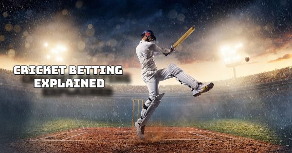 Cricket Betting Odds Explained – Make Your Cricket Bets a Success