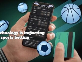 How is Technology Changing the Face of Sports Betting?