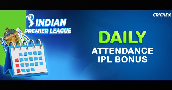 IPL 2024 - FREE Bonus For Daily Attendance on Crickex