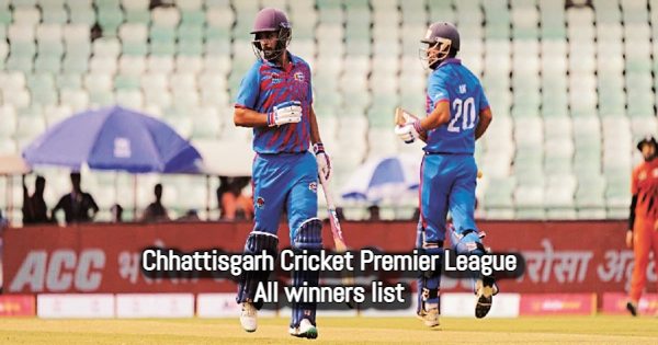 Chhattisgarh Cricket Premier League Winners List