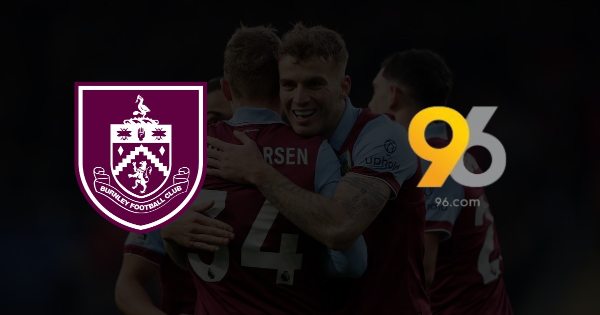 96.com Completes Official Burnley FC Partnership