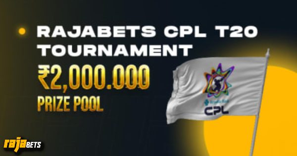 CPL 2024 - Win From ₹20 Lakh in Prizes on Rajabets