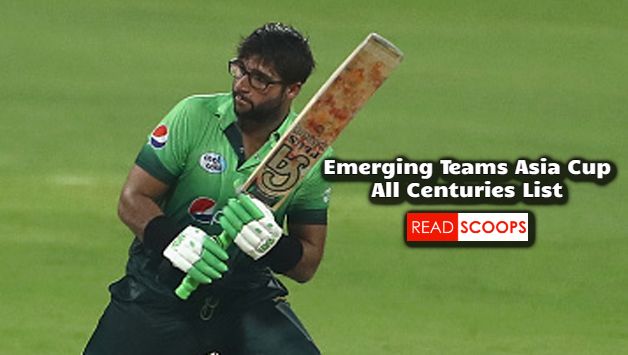 ACC Emerging Teams Asia Cup Centuries List