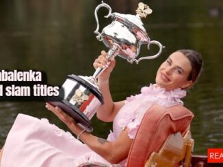 List of All Aryna Sabalenka's Grand Slam Titles (Singles)